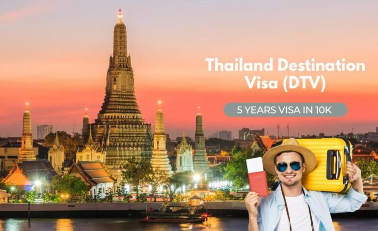 Ultimate Guide to the Thailand DTV Visa: Requirements, Process, and Tips for 2024